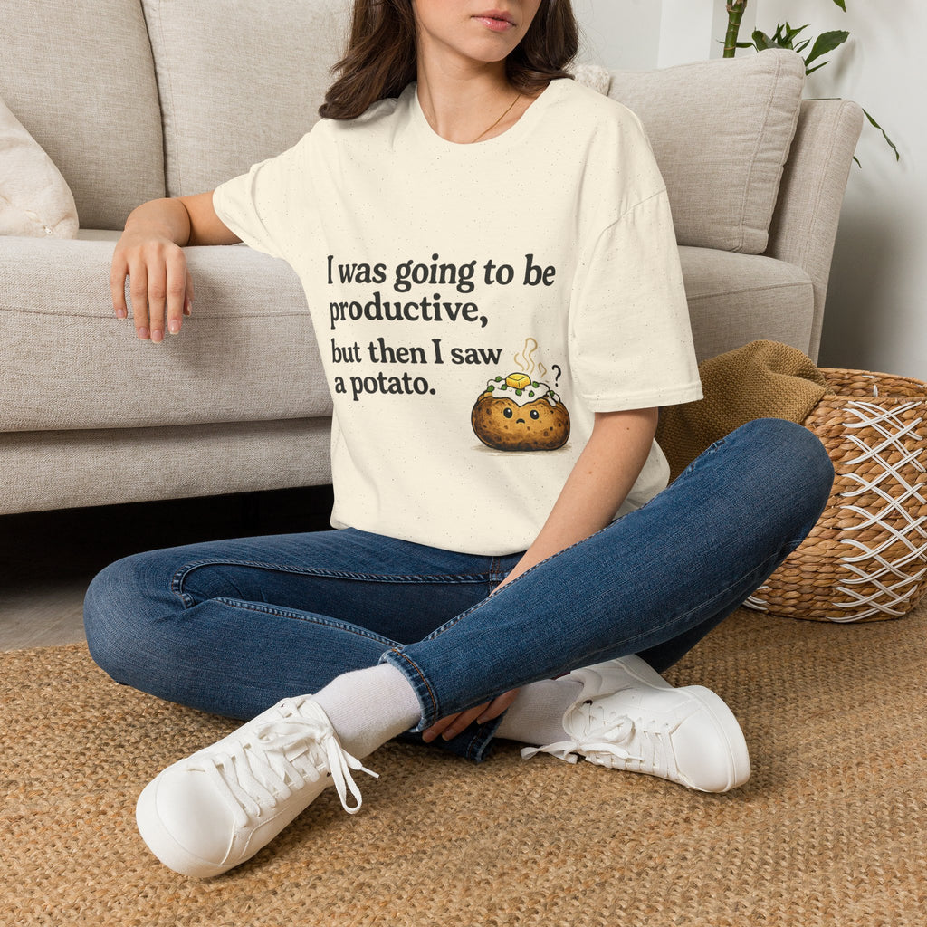 ADHD Funny Potato Tee – “I was going to be productive, but then I saw a potato.” Graphic T-Shirt