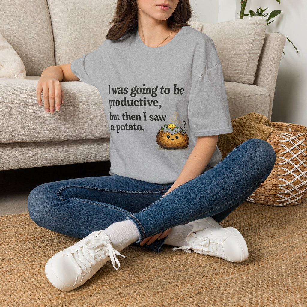 ADHD Funny Potato Tee – “I was going to be productive, but then I saw a potato.” Graphic T-Shirt