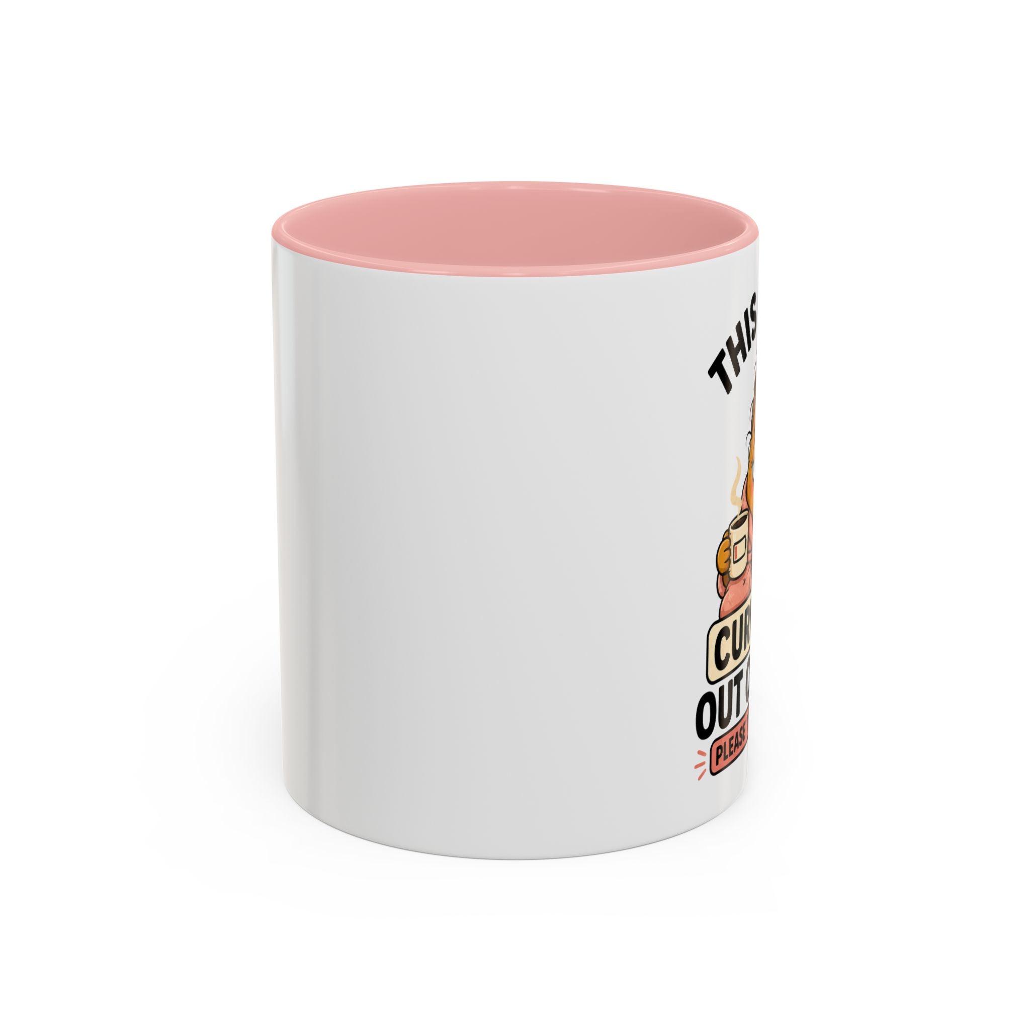 Coffee Mug - "This Mom Is Currently Out of Order" Funny Mom Gift