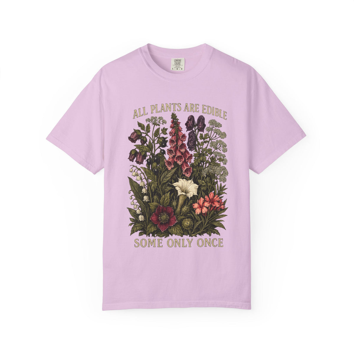 All Plants Are Edible Some Only Once Comfort Colors Shirt, Funny Gardening Tee, Dark Botanical Graphic Tshirt, Gothic Plant Lover Shirt