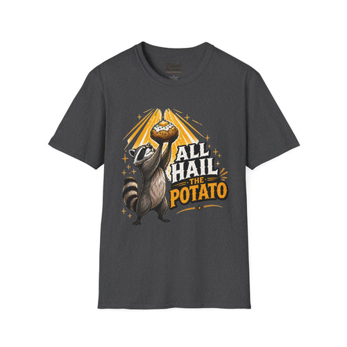 All Hail the Potato T-Shirt | Raccoon Holding Baked Potato Design