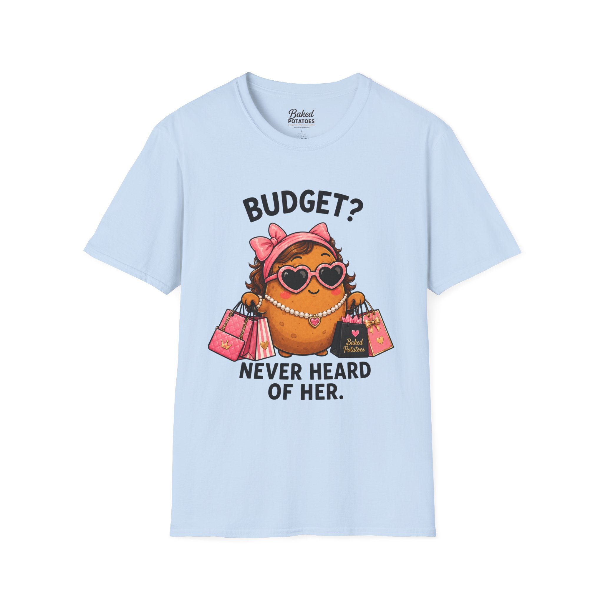 Budget? Never Heard of Her T-Shirt | Cute Shopper Illustration