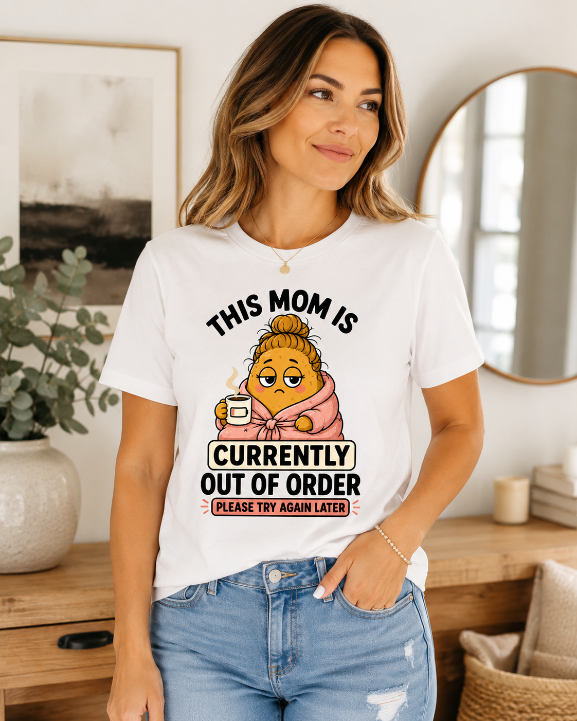 This Mom Is Currently Out Of Order T-Shirt | Funny Mom Coffee Tee