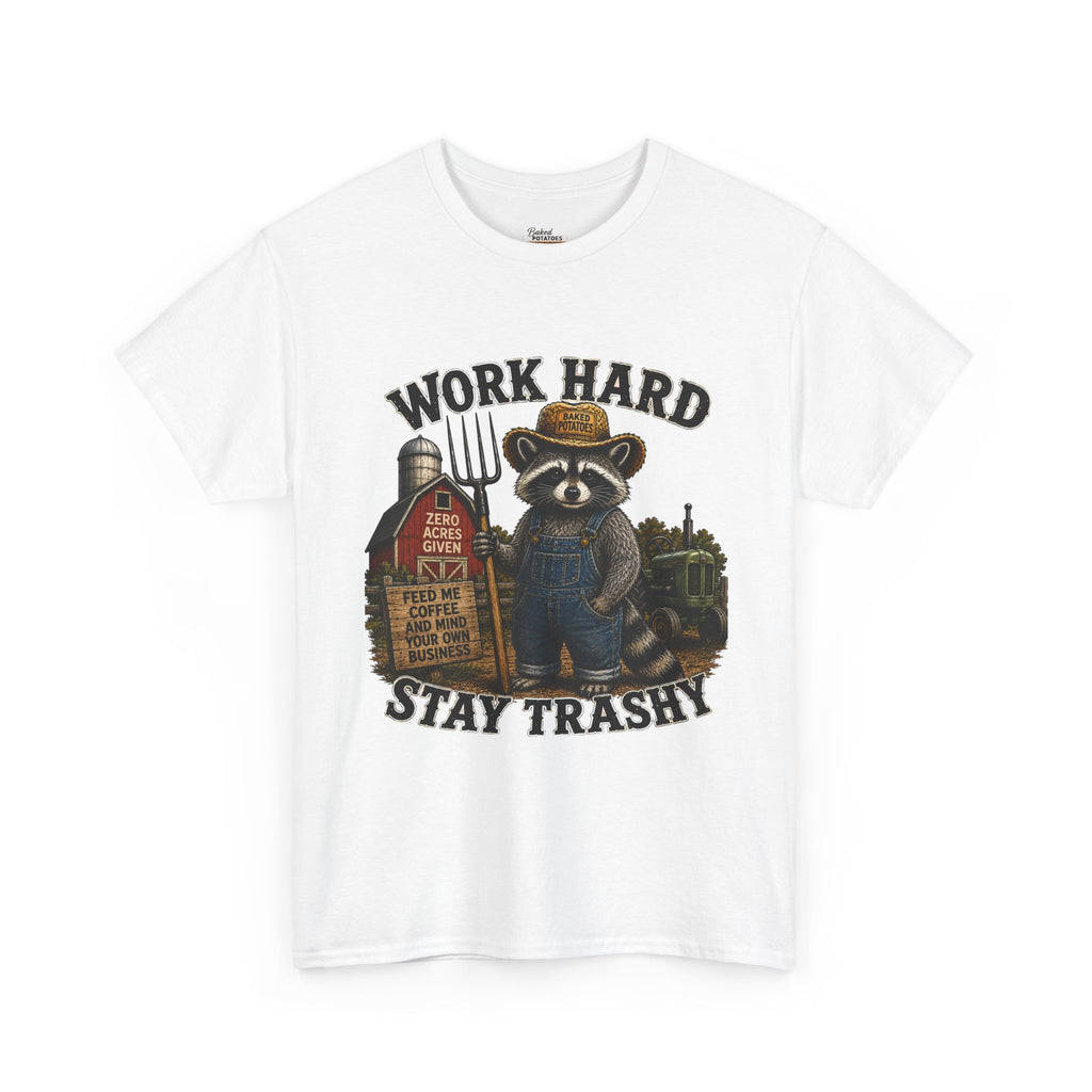 Work Hard Stay Trashy Raccoon Shirt, Funny Farm Raccoon Tee, Country Humor Graphic T-Shirt, Trash Panda Gift