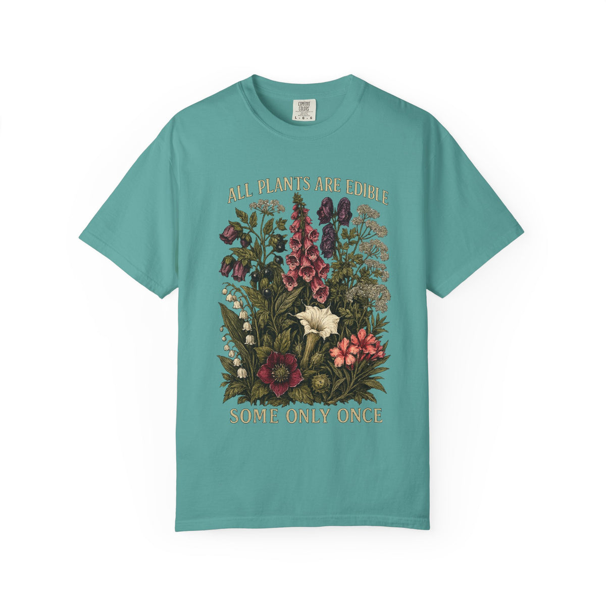 All Plants Are Edible Some Only Once Comfort Colors Shirt, Funny Gardening Tee, Dark Botanical Graphic Tshirt, Gothic Plant Lover Shirt