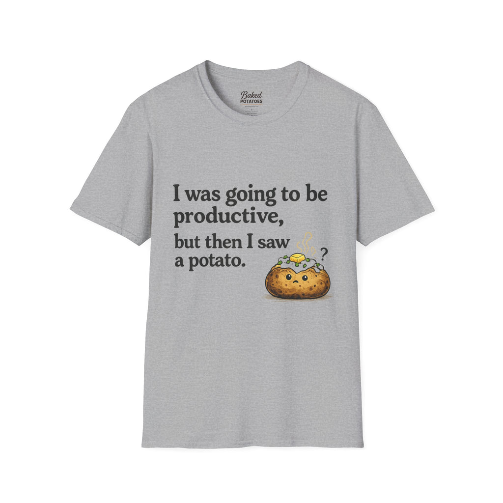 ADHD Funny Potato Tee – “I was going to be productive, but then I saw a potato.” Graphic T-Shirt