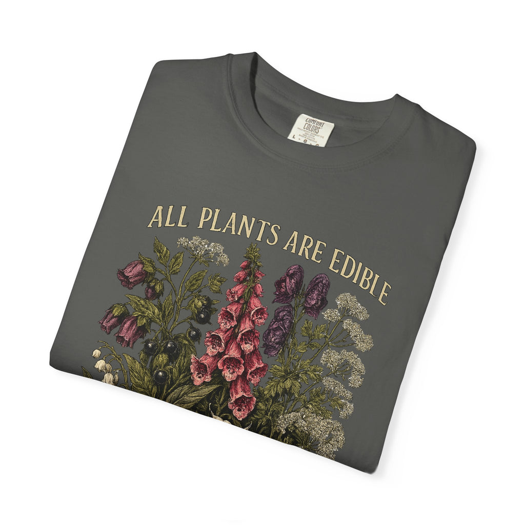All Plants Are Edible Some Only Once Comfort Colors Shirt, Funny Gardening Tee, Dark Botanical Graphic Tshirt, Gothic Plant Lover Shirt