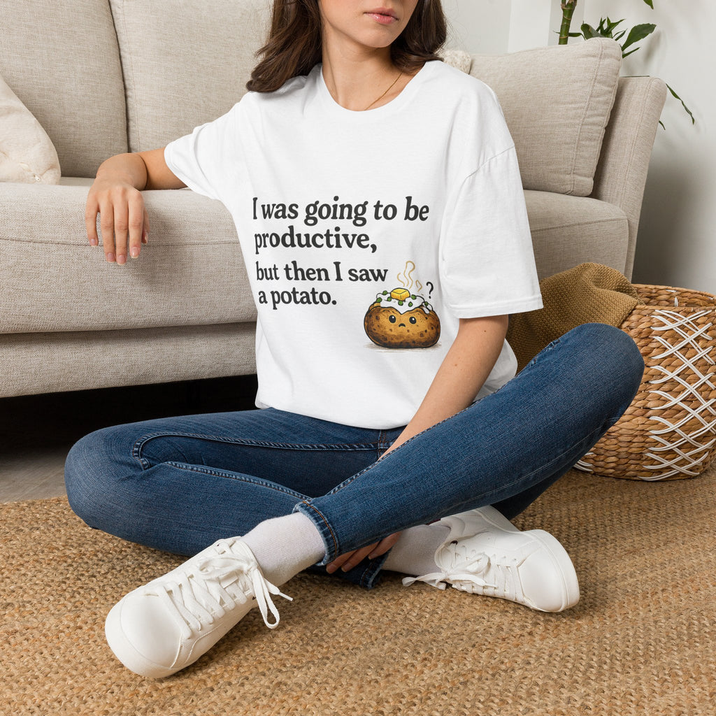 ADHD Funny Potato Tee – “I was going to be productive, but then I saw a potato.” Graphic T-Shirt